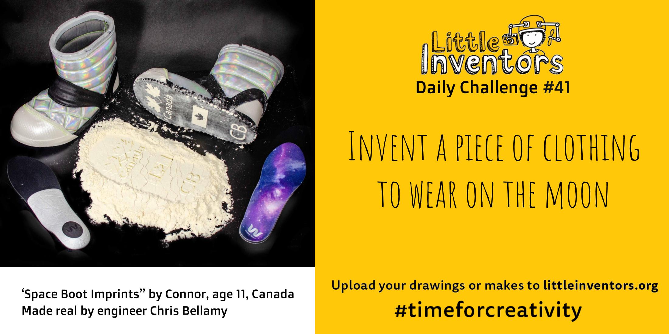 Little Inventors Challenge 41 : Invent a piece of clothing to wear on the moon